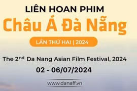 Nhiều hoạt động đặc sắc trong khuôn khổ "Liên hoan phim châu Á - Đà Nẵng 2024"