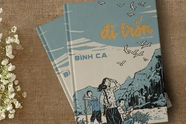 “Đi trốn”- tiểu thuyết mới của nhà văn Bình Ca: Câu chuyện đẹp về những cuộc đời đẹp