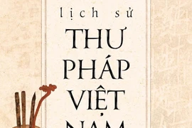 Tác giả 8x làm khảo cứu về lịch sử thư pháp Việt Nam 