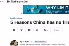 Báo Washington Post (Mỹ) phân tích 5 lý do khiến Trung Quốc không có bạn bè