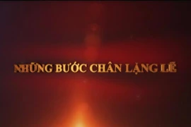 Những bước chân lặng lẽ