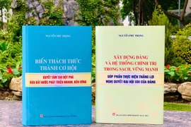 Xuất bản 2 cuốn sách của Tổng Bí thư Nguyễn Phú Trọng