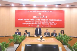 Hơn 300 đại biểu sẽ tham dự hội thảo khoa học "Phát huy các giá trị và nguồn lực văn hoá xây dựng Thủ đô vă hiến - Văn minh- Hiện đại"