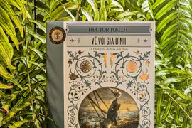 Xuất bản tiểu thuyết đầu tay của Hector Malot - "Về với gia đình"