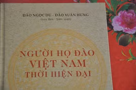 Ra mắt cuốn sách "Người họ Đào Việt Nam thời hiện đại"