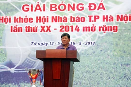 Khai mạc Giải bóng đá Hội khỏe Hội Nhà báo TP Hà Nội 2014