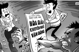 Phòng chống bạo lực gia đình: Không thể xuê xoa, cầu hòa, nín nhịn 