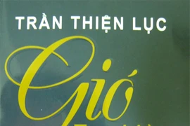 Thầy lang Trần Thiện Lục và Gió Tuy Hòa