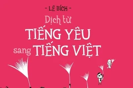 "Dịch từ tiếng Yêu sang… tiếng Việt"
