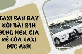 Taxi Nội Bài Đức Anh liên tục nâng cấp chất lượng xe ô tô