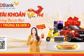 Trải nghiệm tiện ích tài khoản 0 phí, nhận quà tiền tỷ từ HDBank