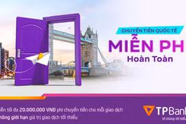 Miễn phí chuyển tiền quốc tế lên tới 20 triệu đồng chỉ có tại TPBank