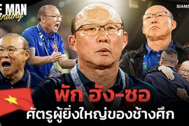 Siam Sport: "Park Hang-seo là đối thủ vĩ đại của Thái Lan"