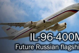 Máy bay chở khách cỡ lớn Il-96-400M của Nga thực hiện chuyến bay đầu tiên