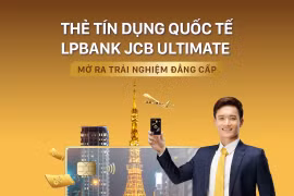LPBank nhận cú đúp giải thưởng danh giá từ Tổ chức Thẻ quốc tế JCB