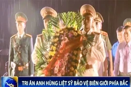 Tri ân anh hùng liệt sĩ bảo vệ biên giới phía Bắc