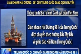 Trung Quốc di chuyển giàn khoan Hải Dương 981 về phía đảo Hải Nam