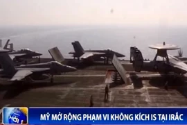 Mỹ mở rộng phạm vi không kích IS tại Iraq