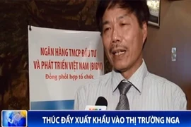 Thúc đẩy xuất khẩu vào thị trường Nga