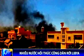 Giao tranh leo thang, nhiều nước hối thúc công dân rời Libya