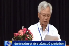 Hội thảo "45 năm thực hiện di chúc của Chủ tịch Hồ Chí Minh"