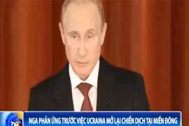 Nga phản ứng trước việc Ucraina mở lại chiến dịch tại miền Đông