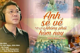 NSND Quốc Hưng ra MV nói về nỗi lòng các chiến sĩ trên tuyến đầu chống Covid-19