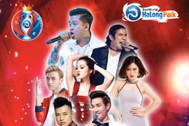 Tưng bừng chung kết Euro cùng sao tại Sun World Ha Long Park