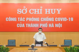Chủ tịch Hà Nội: "Sẽ xử lý nghiêm cơ quan, đơn vị, tập đoàn khối Trung ương vi phạm giãn cách xã hội"