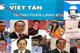Vạch mặt Việt Tân “táng tận lương tâm” lợi dụng đại dịch Covid-19 để chống phá (Bài 3): Càng cuồng vọng, càng chuốc lấy thất bại thảm hại