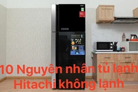 10 nguyên nhân khiến tủ lạnh Hitachi không làm lạnh