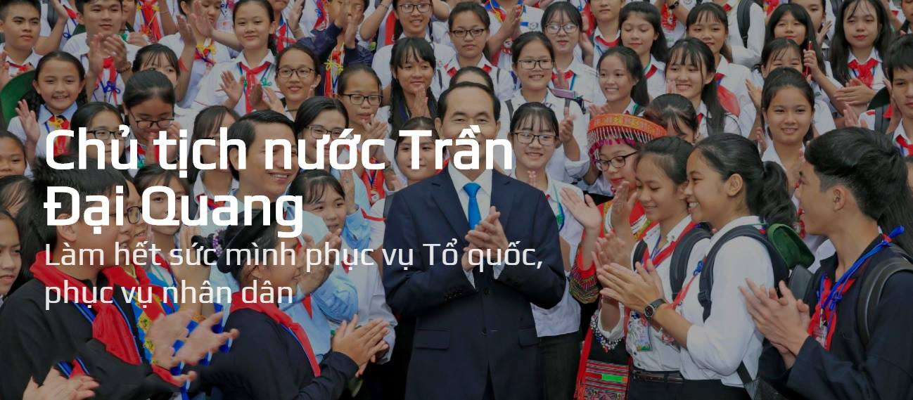 Chủ tịch nước Trần Đại Quang: Làm hết sức mình phục vụ Tổ quốc, phục vụ nhân dân