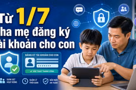 Từ 1/7, cha mẹ phải đăng ký tài khoản mạng cho con?