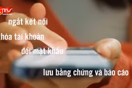 “Thời gian vàng” xử lý khi bị lừa đảo trực tuyến