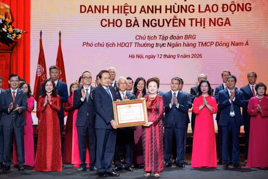 Chủ tịch Tập đoàn BRG Nguyễn Thị Nga được phong tặng danh hiệu Anh hùng Lao động